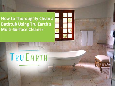 earth mud tub cleaner from book|How to Thoroughly Clean a Bathtub Using Tru Earth's Multi .